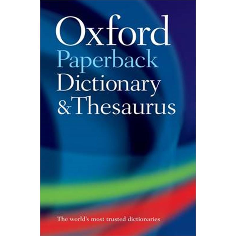 Oxford Paperback Dictionary & Thesaurus (Paperback) - Oxford Languages